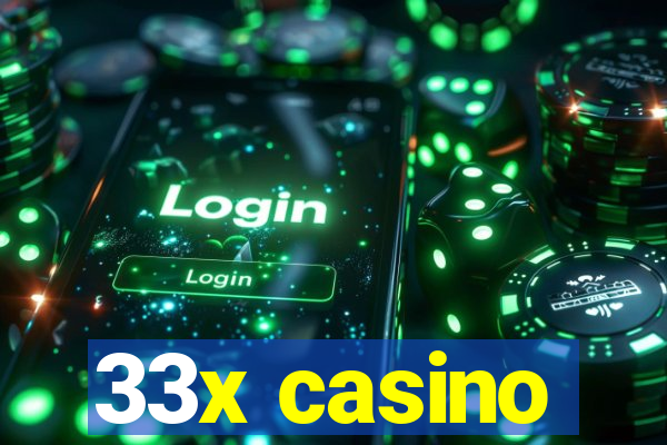 33x casino