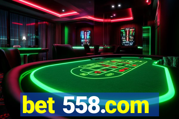 bet 558.com