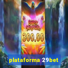 plataforma 29bet