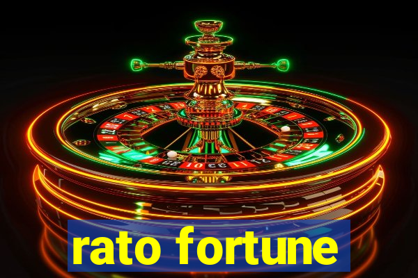 rato fortune