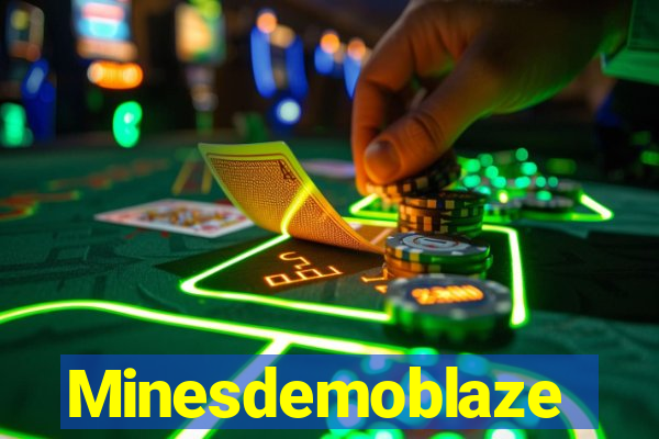 Minesdemoblaze