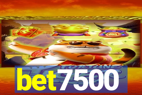 bet7500