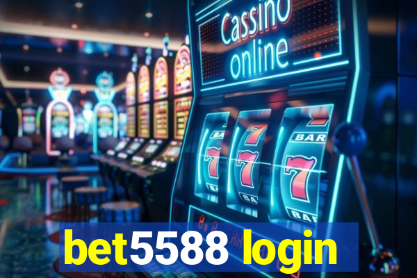 bet5588 login