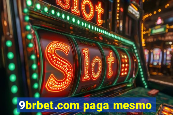 9brbet.com paga mesmo