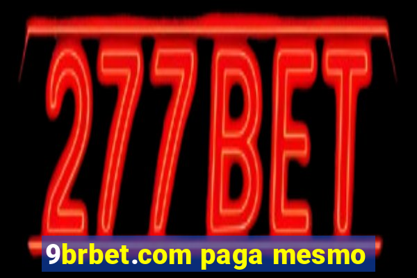 9brbet.com paga mesmo