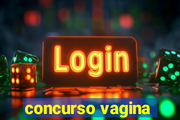 concurso vagina