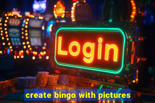 create bingo with pictures