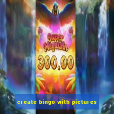 create bingo with pictures