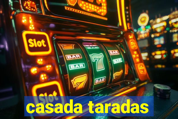 casada taradas