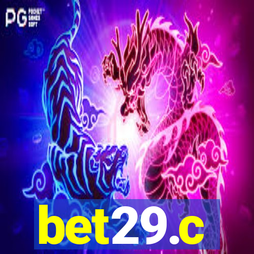 bet29.c