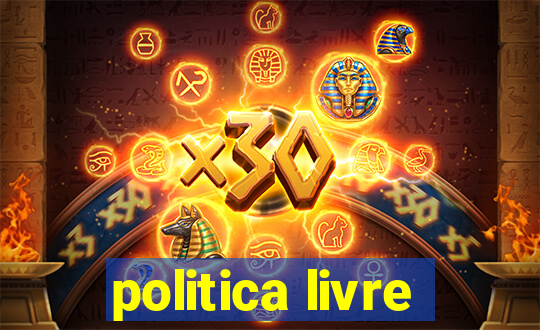 politica livre