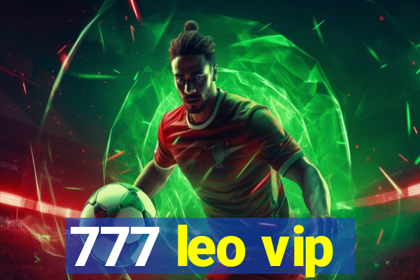 777 leo vip