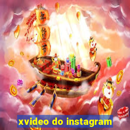 xvideo do instagram