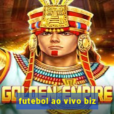 futebol ao vivo biz