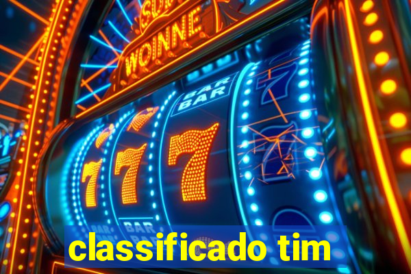 classificado tim