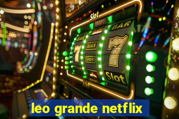 leo grande netflix