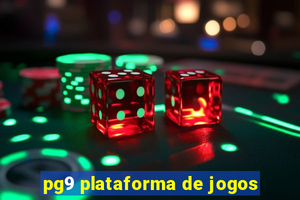 pg9 plataforma de jogos