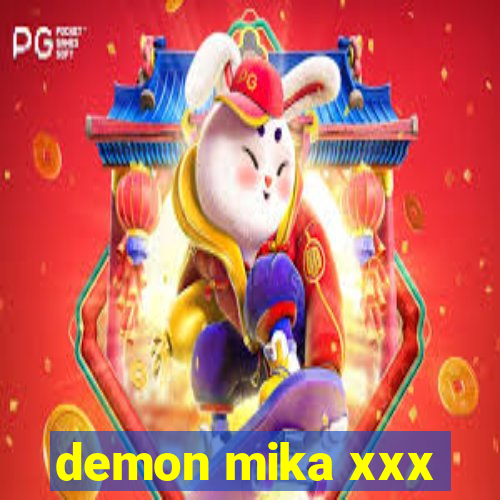 demon mika xxx