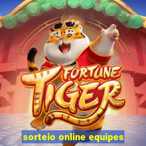 sorteio online equipes