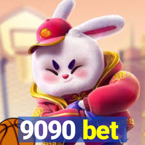 9090 bet