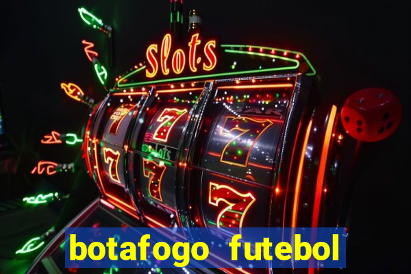 botafogo futebol play hd