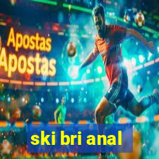 ski bri anal