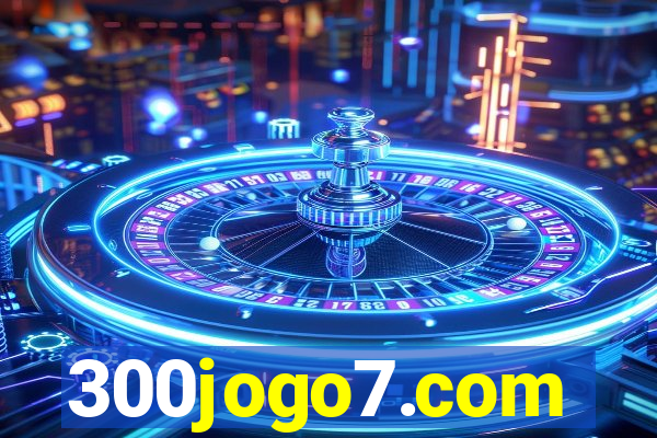 300jogo7.com