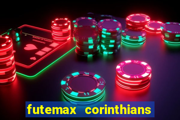 futemax corinthians e flamengo hoje