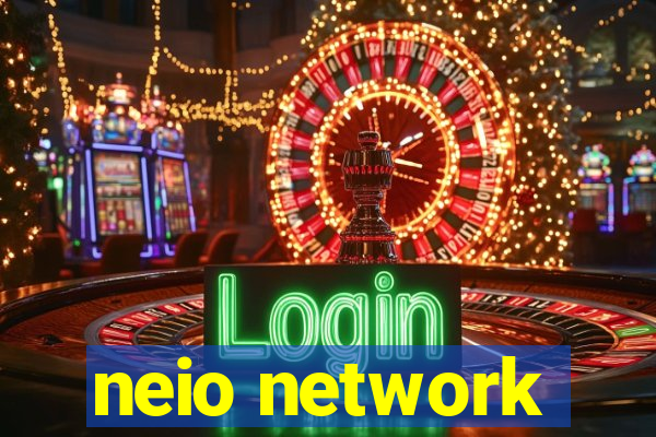 neio network