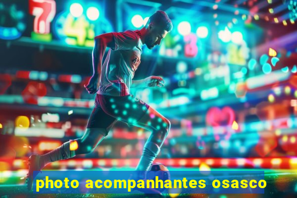 photo acompanhantes osasco