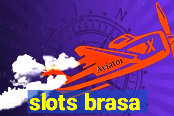 slots brasa