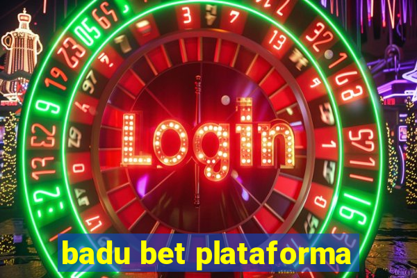 badu bet plataforma