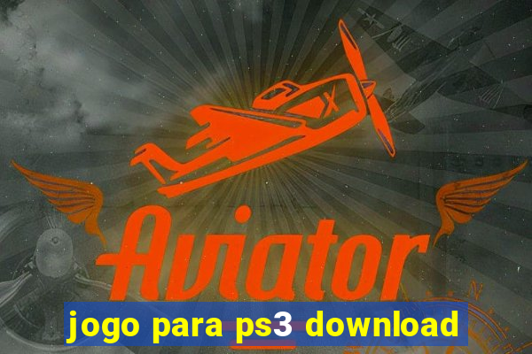 jogo para ps3 download