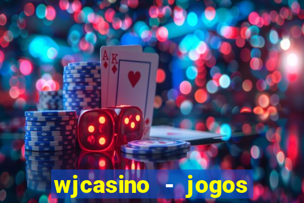 wjcasino - jogos slots premium