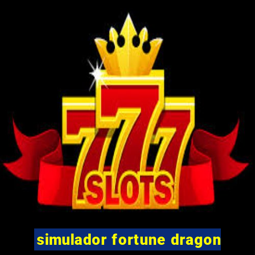 simulador fortune dragon