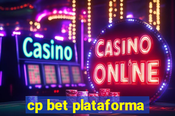 cp bet plataforma