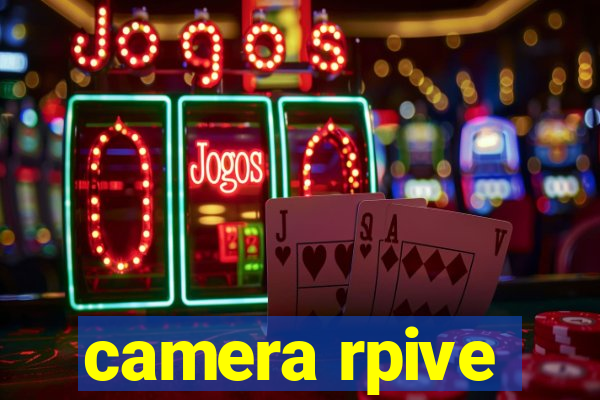 camera rpive