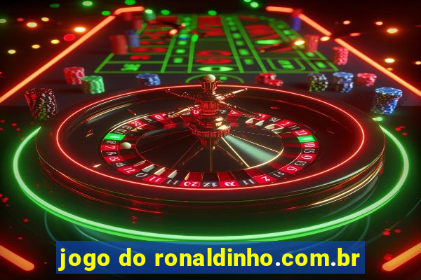 jogo do ronaldinho.com.br