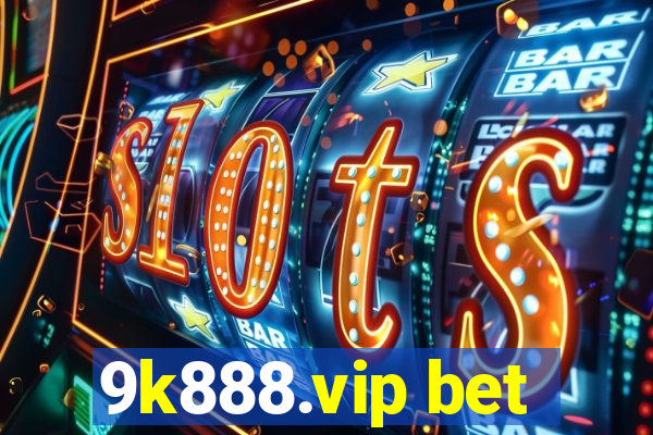 9k888.vip bet