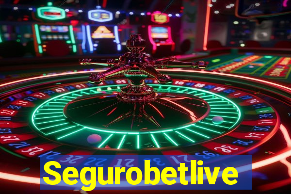 Segurobetlive