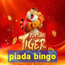 piada bingo