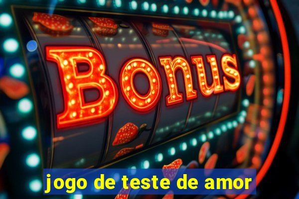 jogo de teste de amor