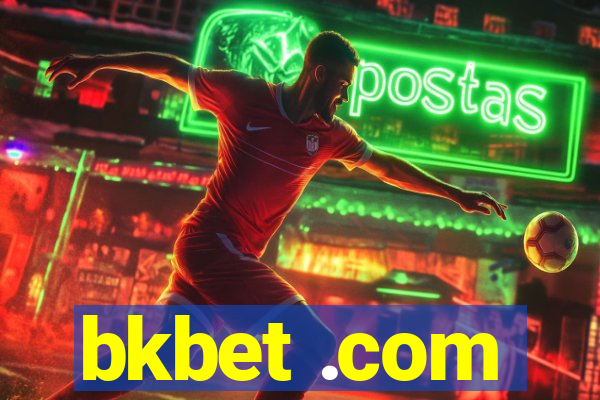 bkbet .com