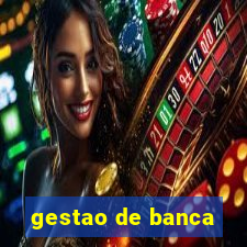 gestao de banca