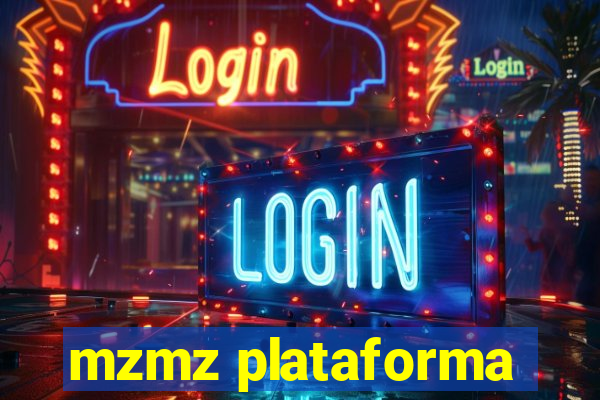 mzmz plataforma