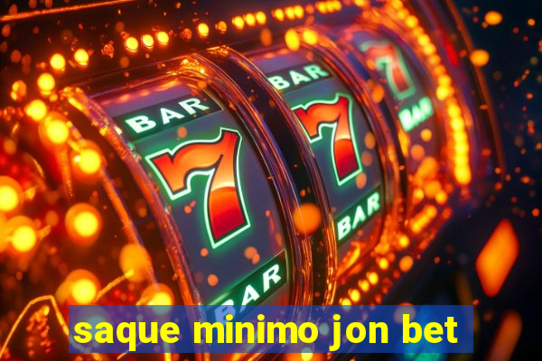 saque minimo jon bet