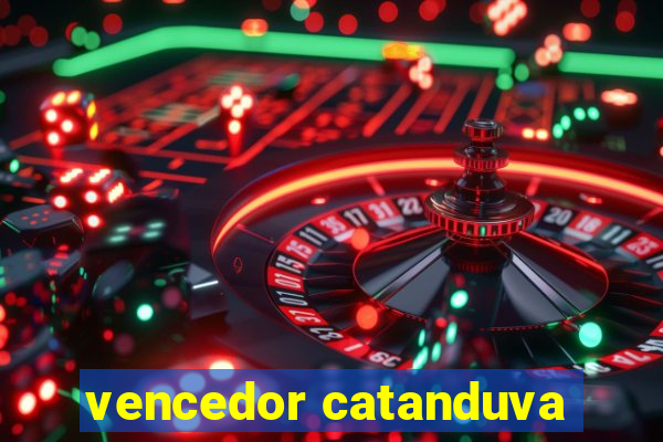 vencedor catanduva