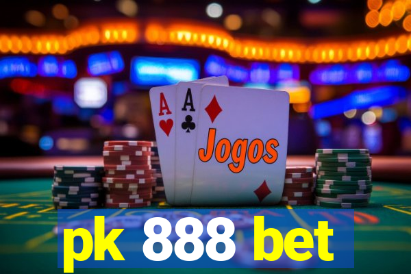 pk 888 bet