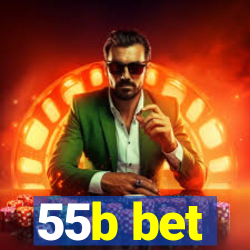 55b bet