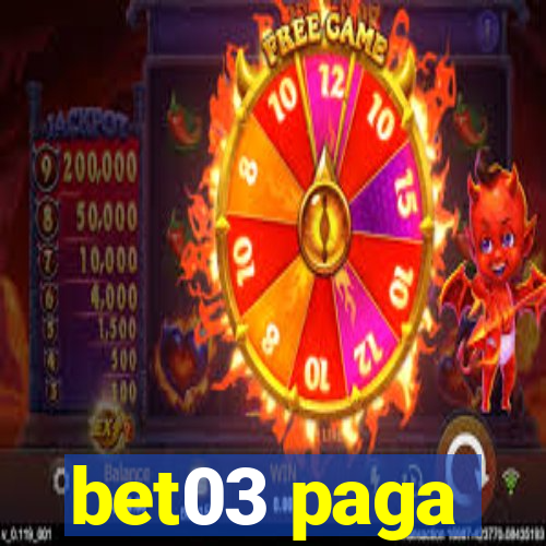 bet03 paga